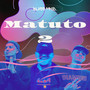 Matuto 2 (Explicit)