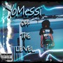 OFF THE LEVEL (Explicit)