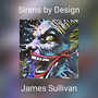 Sirens by Design (Explicit)