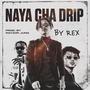 Naya Cha Drip (feat. REX)