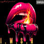 I.W.S.H (feat. Yasachrist) [Explicit]