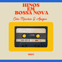 Hinos em Bossa Nova