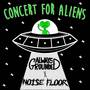 Concert for Aliens (Explicit)