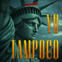 Yo Tampoco