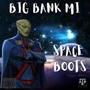 Space Boots (Explicit)