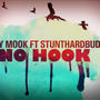 No Hook (feat. Stunthard Buda) [Explicit]