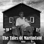 The Tales of Martincold - Entry: 1 (Explicit)