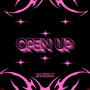 Open Up (Explicit)