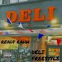 Deli Freestyle (Explicit)