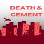 Death & Cement (feat. Thistle Street)