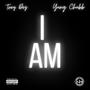 I AM (feat. Yung Chubb) [Explicit]