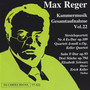 Reger: The Complete Chamber Music, Vol. 22