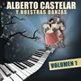 Alberto Castelar Y Nuestras Danzas Vol.1