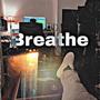 Breathe (Radio Edit) [Explicit]