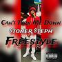 Cant Turn Me Down Freestyle (Explicit)