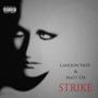 STRIKE (feat. Matt OX) [Explicit]