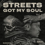 Streets Got My Soul, Vol.1 (Explicit)