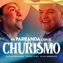 En Parranda con el Churismo