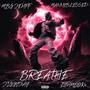 Breathe (feat. Mannyblessed, Mbg Jehff & Jiggyjay) [Explicit]