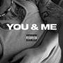 You & Me (Explicit)