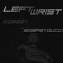 Left Wrist (Explicit)