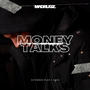 Money Talks (Explicit)