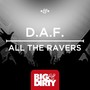 All The Ravers (Explicit)