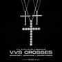 VVS CROSSES (feat. Novaking, Ocho100k & 2Cupturnup) [Explicit]