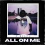 All On Me (Explicit)