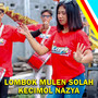 Lombok Mulen Solah Kecimol Nazya (Live)