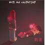 Bye, Ms Valentine (feat. L.M.N ghettobagger) [Explicit]