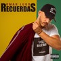 Recuerdas (Explicit)