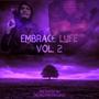 Embrace Lyfe Vol. 2 (Explicit)