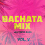 Bachata Mix, Vol. 5