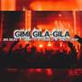 GIMI GILA-GILA