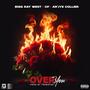 Over You (feat. CP & Ar'Jye Collier) [Explicit]