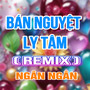 Bán Nguyệt Ly Tâm (Duck Remix)