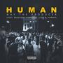 Human (feat. Profedik, Rymeezee, Lysn & Von Beckwith) [Explicit]