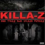 Bad Timez and Wicked Rhymez (Explicit)