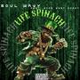 Life Spinach (feat. Snoe West coast) [Explicit]