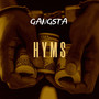 Gangsta Hyms (Explicit)