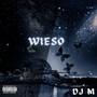 Wieso (Explicit)