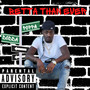 Betta Than Ever (Explicit)