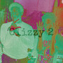 Glizzy 2 (Explicit)