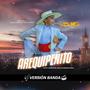 Arequipeñito (Versión Banda)