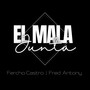 EL MALA JUNTA (Demo)