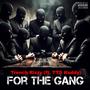 For The Gang (feat. TTD Kuddy) [Explicit]