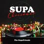 Supa Christmas (Explicit)