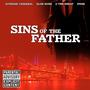 Sins Of The Father (feat. Eloh Kush & O The Great) [Explicit]