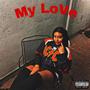 My Love (Explicit)